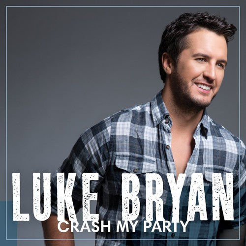 CRASH MY PARTY (2013) - CD