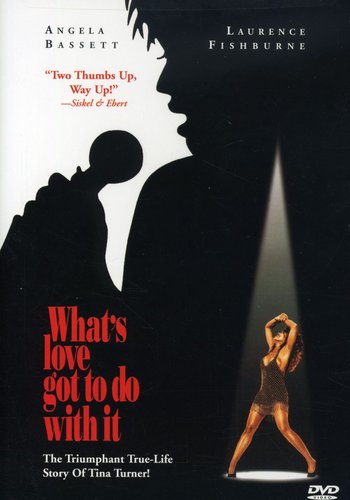 WHATS LOVE GOT TO DO WITH IT - DVD