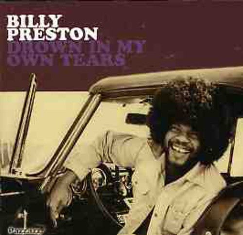 PRESTON, BILLY - DROWN IN MY OWN TEARS - CD