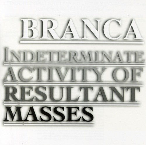 BRANCA, GLENN - INDETERMINATEACTIVITY OF - CD