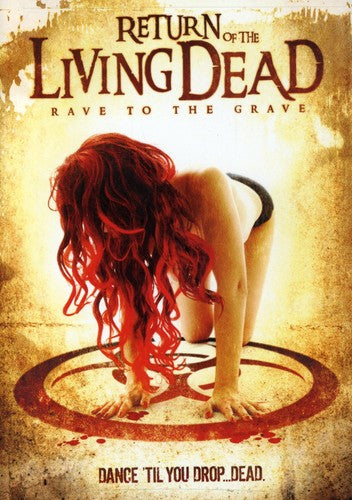 RETURN OF THE LIVING DEAD: RAVE TO GRAVE - DVD