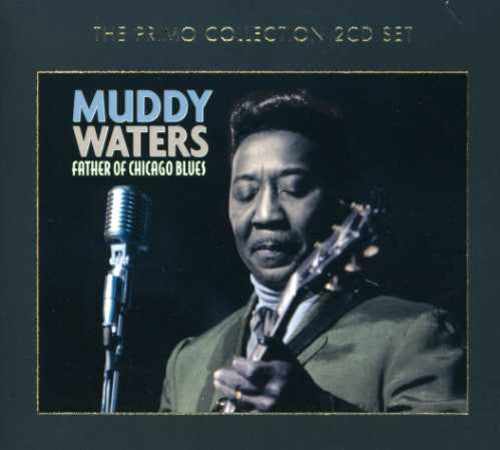FATHER OF CHICAGO BLUES (2 CD) - CD