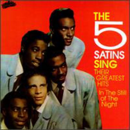 FIVE SATINS SING THEIR GREATEST HITS - CD