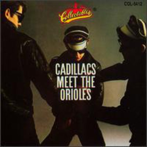 CADILLACS MEET THE ORIOLES - CD