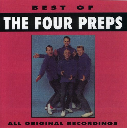 BEST OF THE FOUR PREPS, THE - CD