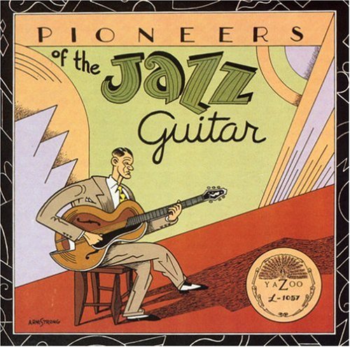 PIONEERS OF THE JAZZ GUITAR - EDDIE LANG - CD