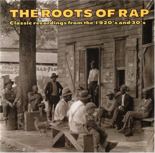 ROOTS OF RAP - CLASSIC RECORDINGS FROM T - CD