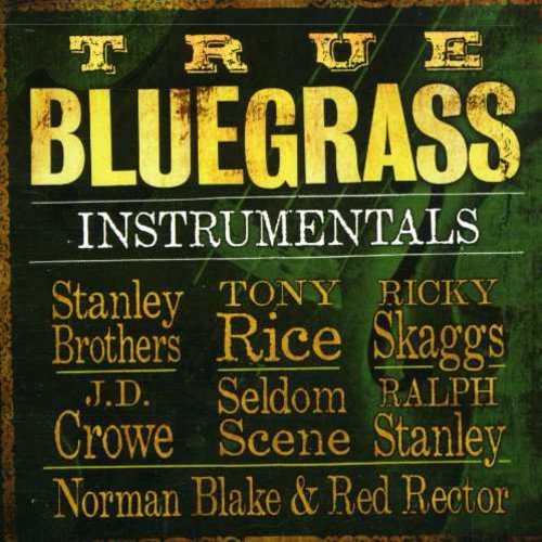 TRUE BLUEGRASS INSTRUMENTALS - CD