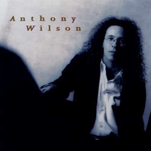 WILSON, ANTHONY - ANTHONY WILSON - CD