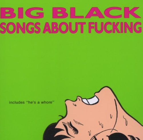 SONGS ABOUT FUCKING - CD