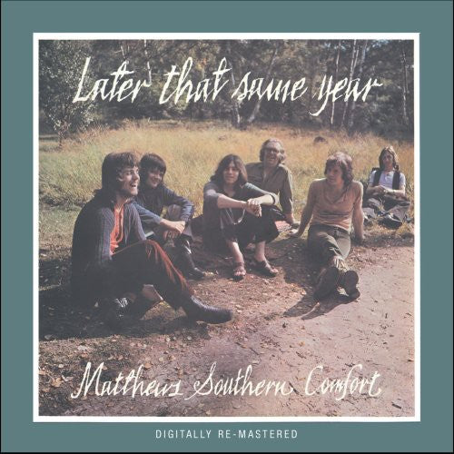 LATER THAT SAME YEAR + BONUS TRACKS - CD