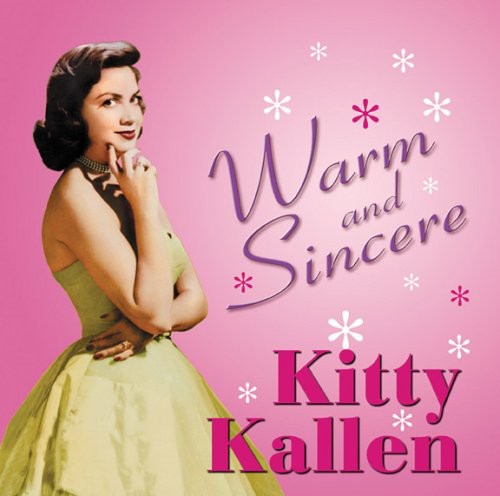 KALLEN, KITTY - WARM & SINCERE - CD