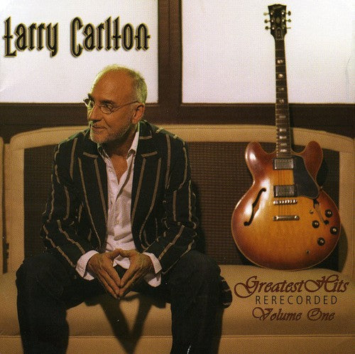 CARLTON, LARRY - GREATEST HITSRE-RECORDE - CD
