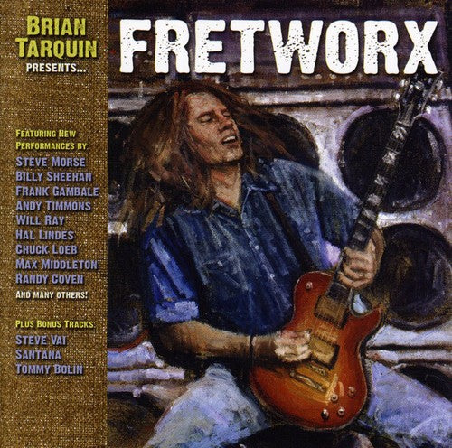 BRIAN TARQUIN PRESENTS FRETWORX - CD