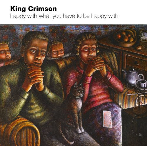 HAPPY WITH WHAT YOU HAVE TO BE... (2002) - CD