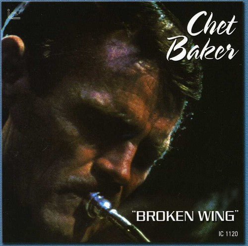 BAKER, CHET - BROKEN WING - CD
