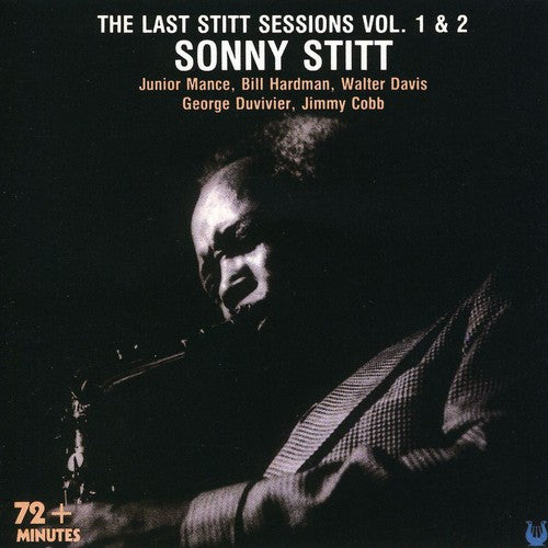 LAST STITT SESSIONS VOL 1 & 2 - CD