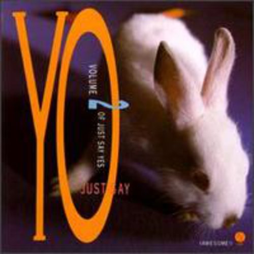 JUST SAY YO - CD