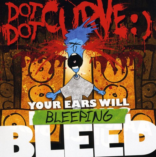 YOUR EARS WILL BLEEPING BLEED - CD