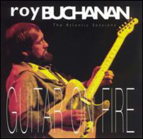 GUITAR ON FIRE: ATLANTIC SESSIONS - CD
