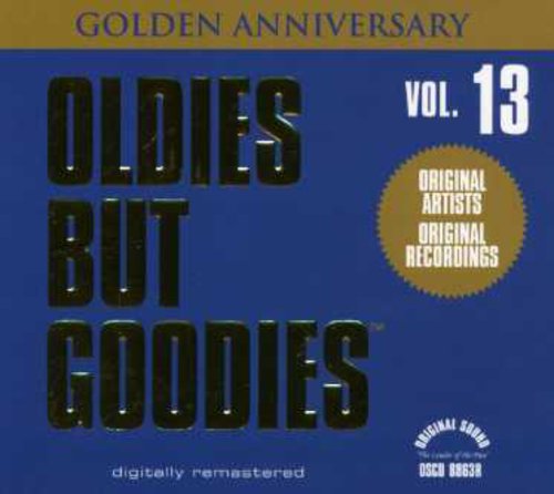OLDIES BUT GOODIES: 13 - CD