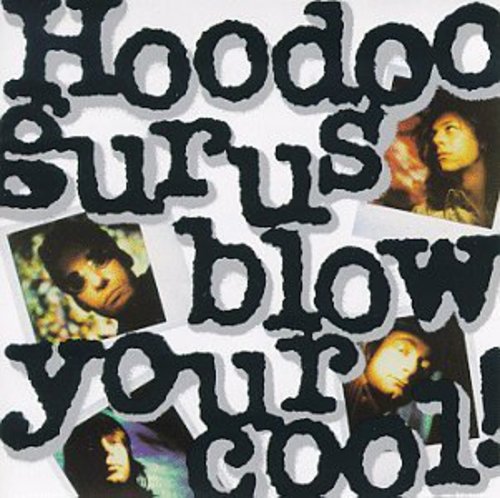 BLOW YOUR COOL - CD