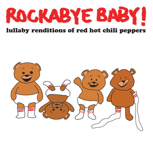 RED HOT CHILLI...: LULLABY RENDITIONS - CD
