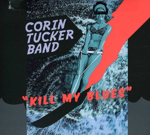 KILL MY BLUES - CD