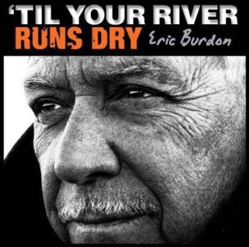 TIL YOUR RIVER RUNS DRY - CD