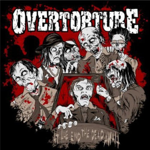 OVERTORTURE - AT THE END THE DEAD AWAIT - CD