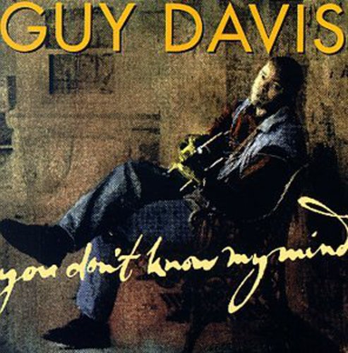YOU DON'T KNOW MY MIND - CD