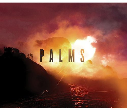 PALMS (2013) - CD