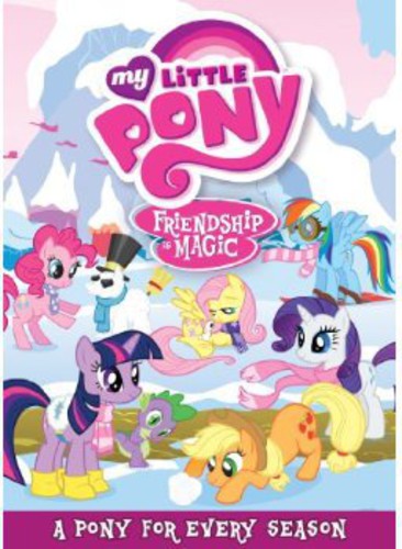 PONY FOR EVERY SEASON - MY LITTLE PONY: FRIENDSHIP IS