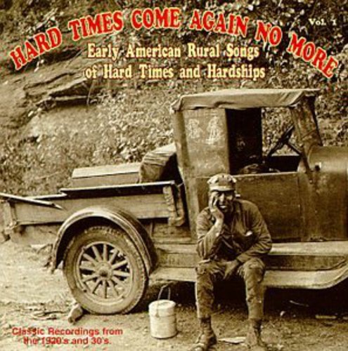 HARD TIMES COME AGAIN NO MORE - VOLUME 1 - CD