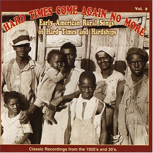 HARD TIMES COME AGAIN NO MORE - VOLUME 2 - CD