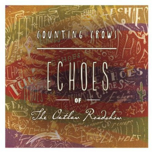 ECHOES OF THE OUTLAW ROADSHOW - CD