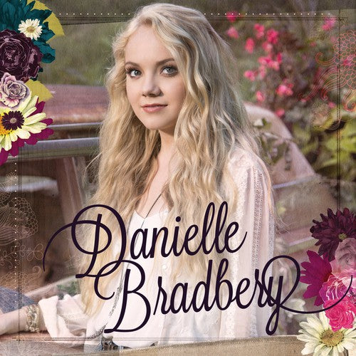 DANIELLE BRADBERY (2013) - CD
