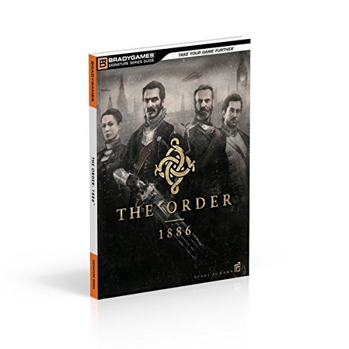 The Order 1886 - STRATEGY GUIDE