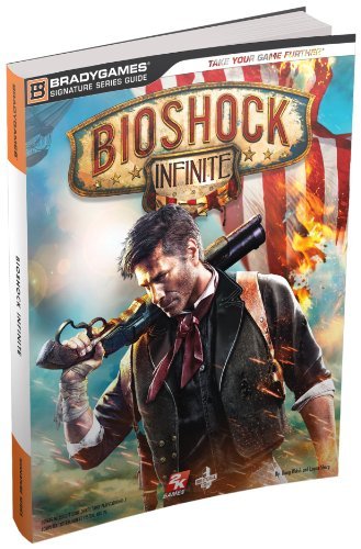 Bioshock Infinite - STRATEGY GUIDE