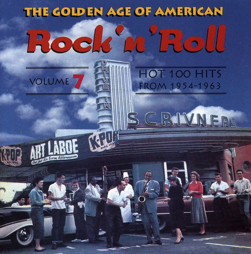 VOL 7-GOLDEN AGE OF AMERICAN ROCK 'N ROL - CD