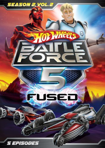 FUSED: SEASON 2 / VOLUME 2 - HOT WHEELS BATTLE FORCE 5