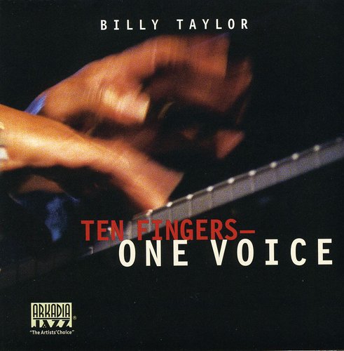 TAYLOR, BILLY - TEN FINGERS, O - CD