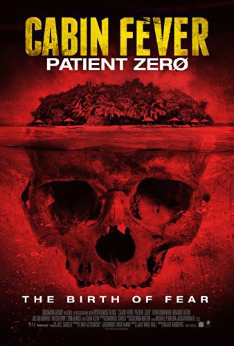 CABIN FEVER: PATIENT ZERO - DVD