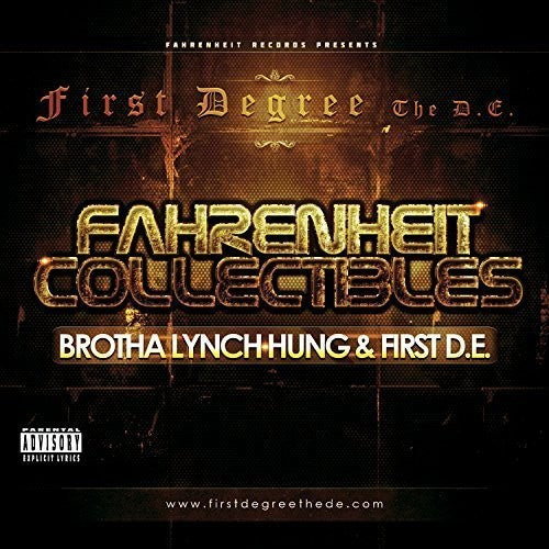 FAHRENHEIT COLLECTIBLES: BROTHA LYNCH HUNG & FIRST - CD