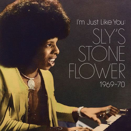 IM JUST LIKE YOU: SLYS STONE FLOWER - CD