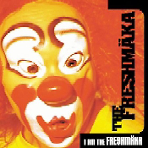 I AM THE FRESHMAKA - CD