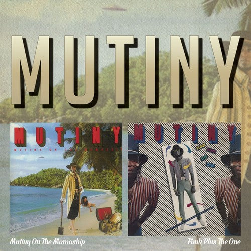 MUTINY ON THE MAMASHIP/FUNK PLUS THE ONE - CD