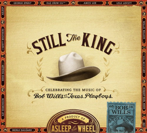 STILL THE KING: MUSIC OF BOB WILLS - CD