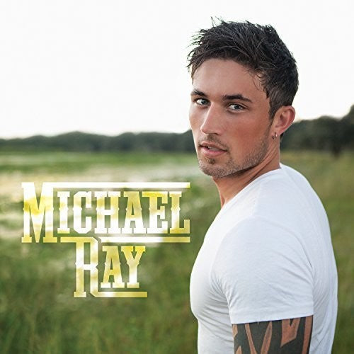 MICHAEL RAY (2015) - CD