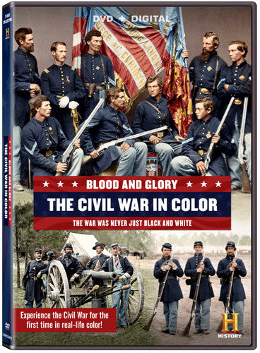 BLOOD AND GLORY: CIVIL WAR IN COLOR - DVD